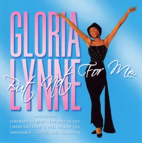 But Not For Me - CD Audio di Gloria Lynne