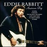 American Boy - CD Audio di Eddie Rabbitt