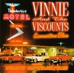 Vinnie And The Viscounts - Summertime Blues