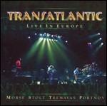 Live in Europe - CD Audio di Transatlantic