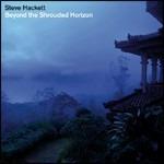Beyond the Shrouded Horizon - CD Audio di Steve Hackett