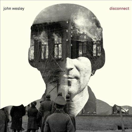 Disconnect - CD Audio di John Wesley