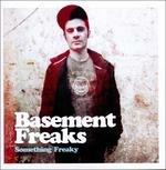 Something Freaky - CD Audio di Basement Freaks