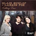 Blair Dunlop & Larkin Poe - Killing Time