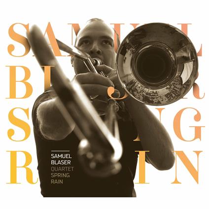 Spring Rain - CD Audio di Samuel Blaser