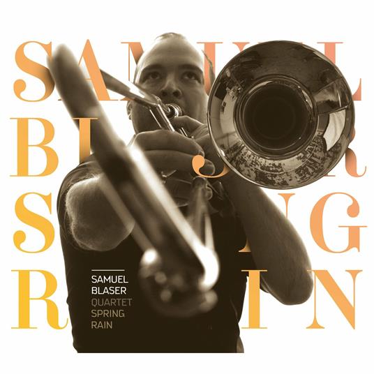 Spring Rain - CD Audio di Samuel Blaser
