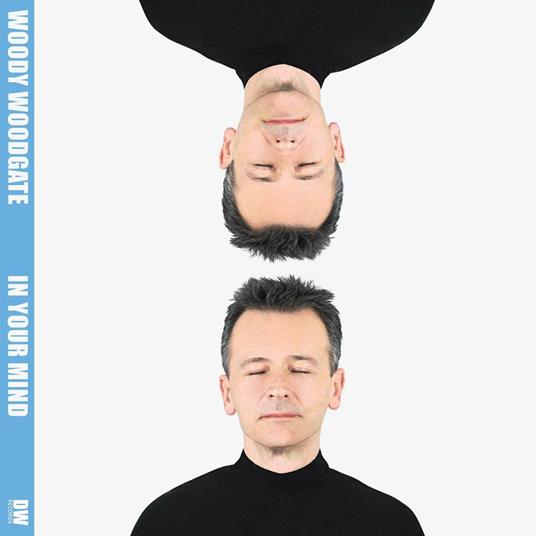 In Your Mind - CD Audio di Woody Woodgate
