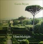 I Tatti Madrigals - CD Audio di Gavin Bryars