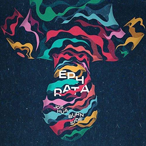 Ephrata - Vinile LP di Joshua Burnside