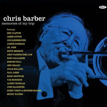 Memories of My Trip - CD Audio di Chris Barber