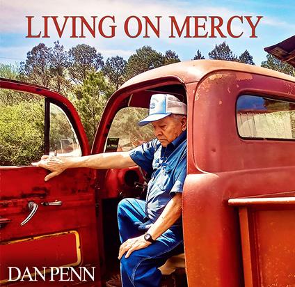 Living On Mercy - CD Audio di Dan Penn