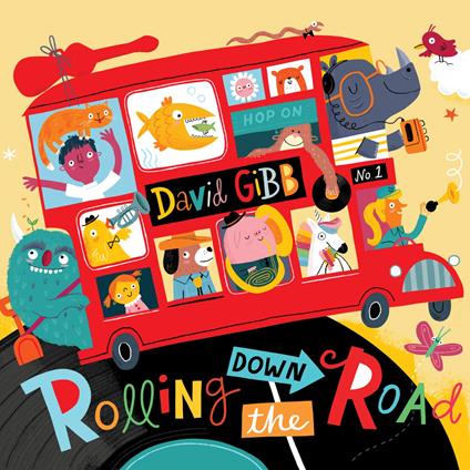 Rolling Down The Road - CD Audio di David Gibb