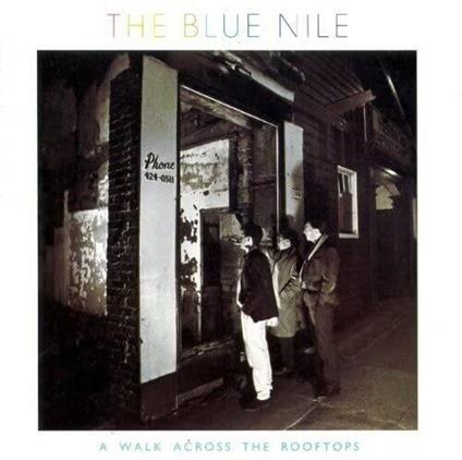 A Walk Across The Rooftops - CD Audio di Blue Nile