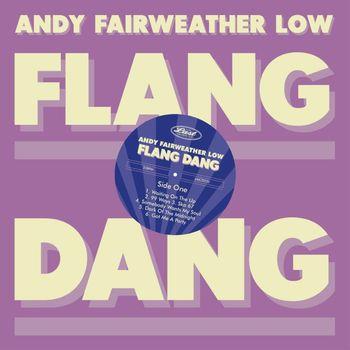Flang Dang - Vinile LP di Andy Fairweather Low