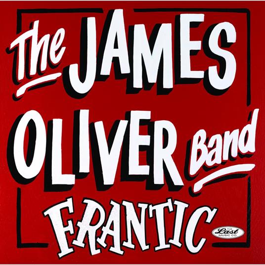Frantic - CD Audio di James Oliver Band