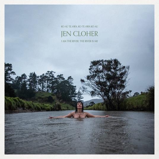I Am The River, The River Is Me - CD Audio di Jen Cloher