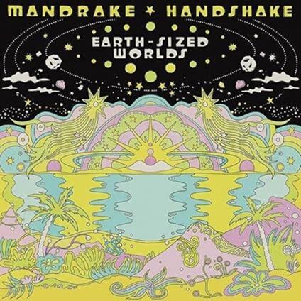 Earth-Sized Worlds - Vinile LP di Mandrake Handshake