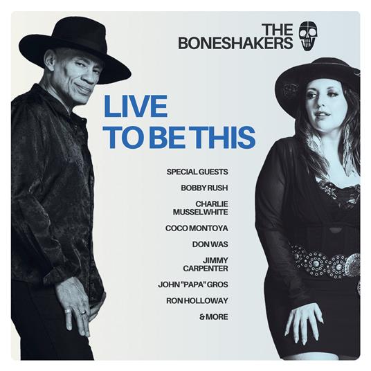 Live To Be This - Vinile LP di Boneshakers