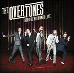 Good Ol' Fashioned Love - CD Audio di Overtones