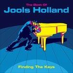 Finding the Keys. The Best of Jools Holland - CD Audio di Jools Holland