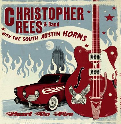 Heart on Fire - CD Audio di Christopher Rees