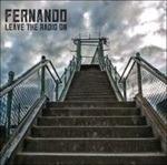 Leave the Radio On - Vinile LP di Fernando