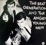 The Beat Generation and the Angry Young - CD Audio