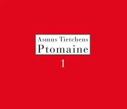 Ptomaine 1 - CD Audio di Asmus Tietchens