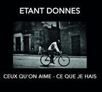 Ceux Qu'On Aime- Ce Que Je Hais