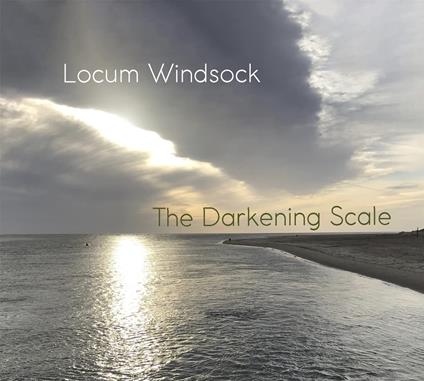 Locum Windsock - CD Audio di Darkening Scale