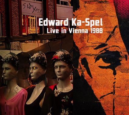 Live In Vienna 1988 - CD Audio di Edward Ka-Spel