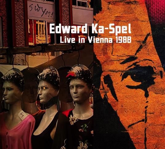 Live In Vienna 1988 - CD Audio di Edward Ka-Spel