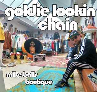 Vinile Mike Balls Boutique Goldie Lookin Chain