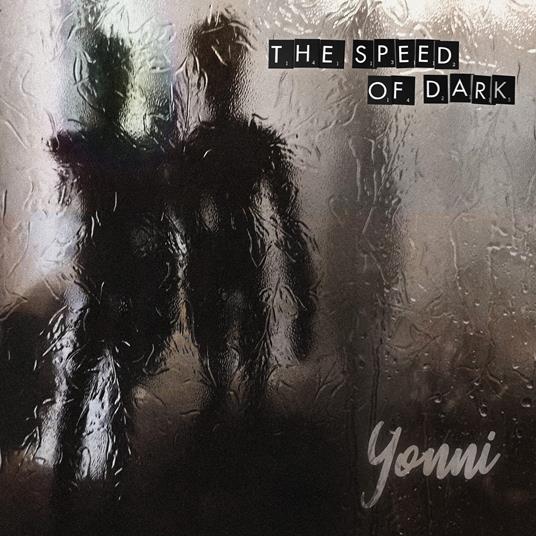 Speed Of Dark - CD Audio di Yonni