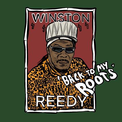 Back To My Roots - CD Audio di Winston Reedy