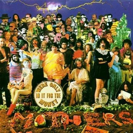 We're Only in it for the Money - CD Audio di Frank Zappa