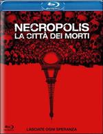 Necropolis. La città dei morti