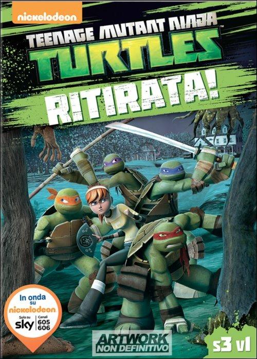 Teenage Mutant Ninja Turtles. Stagione 3. Vol. 1. Ritirata! - DVD