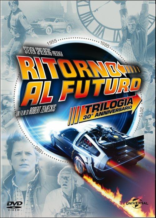 Ritorno al futuro. Trilogia. 30th Anniversary di Robert Zemeckis