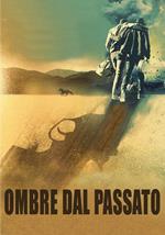 Ombre dal passato (DVD)
