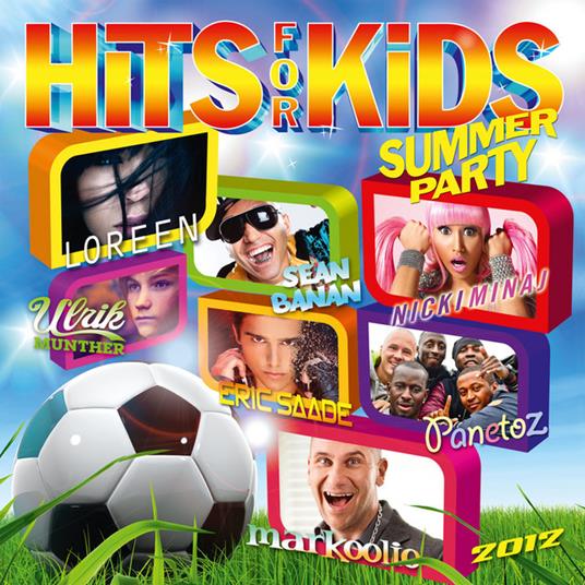 Hits For Kids: Summer Party 2012 - CD Audio