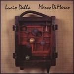 Lucio Dalla & Marco Di Marco - CD Audio di Lucio Dalla,Marco Di Marco