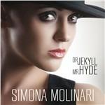 Dr. Jekyll Mr. Hyde - CD Audio di Simona Molinari