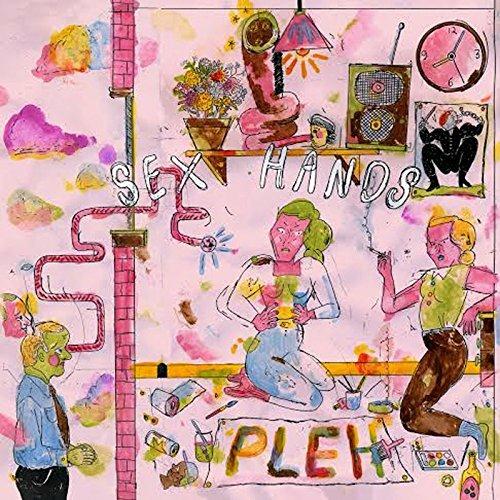 Pleh - Vinile LP di Sex Hands