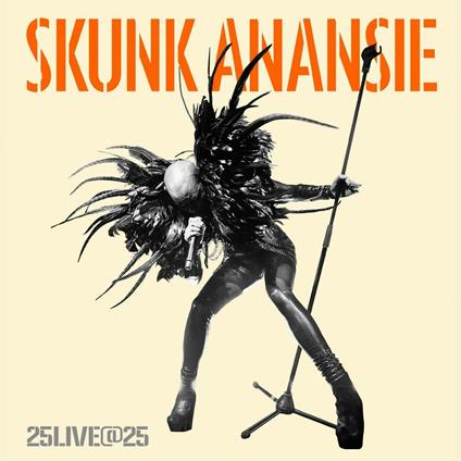 25Live@25 (2 Cd) - CD Audio di Skunk Anansie
