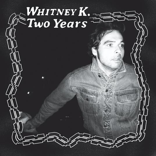 Two Years - CD Audio di Whitney K