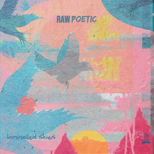 Laminated Skies - CD Audio di Raw Poetic