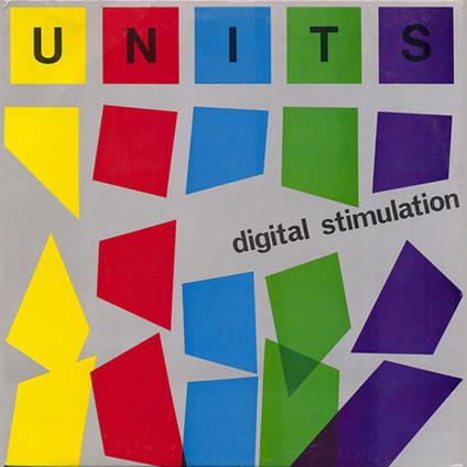 Digital Stimulation (Coloured Vinyl) - Vinile LP di Units