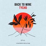 Back To Mine: Tycho (2LP Indie Exclusive Tropical Pearl Vinyl)