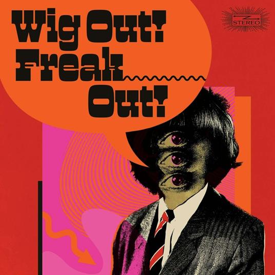 Wig Out! Freak Out! (Freakbeat & Mod...) - Vinile LP